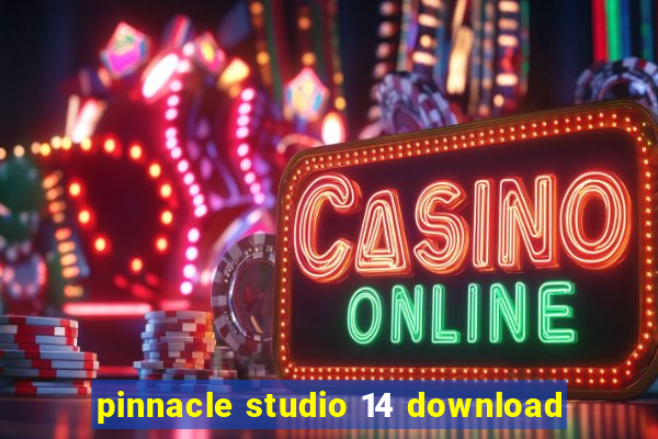 pinnacle studio 14 download